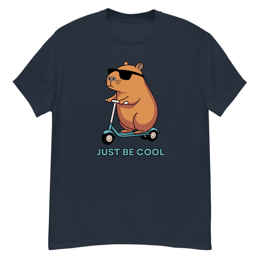 Just Be Cool Shirt