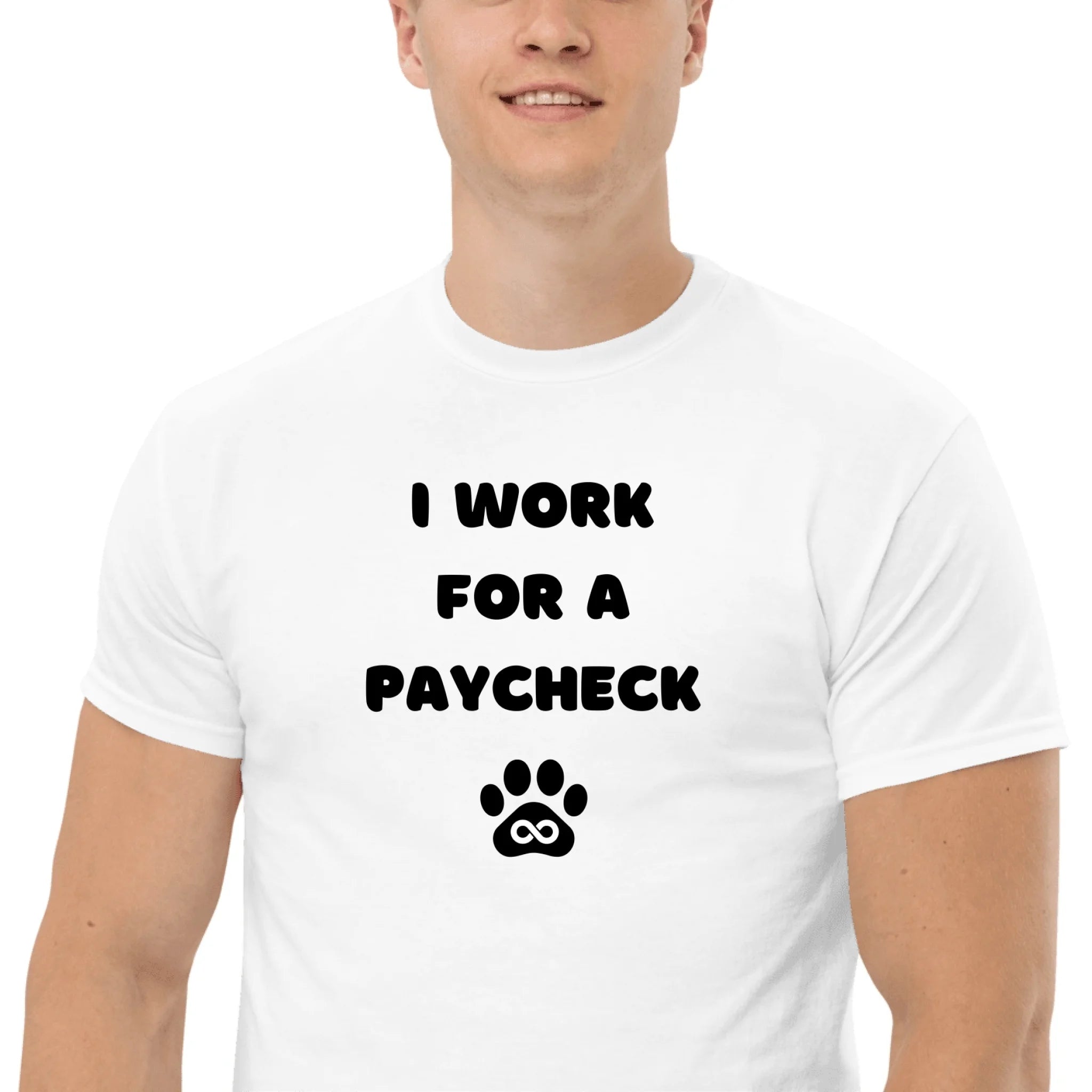 I Work For A Paycheck