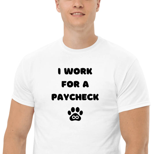 I Work For A Paycheck