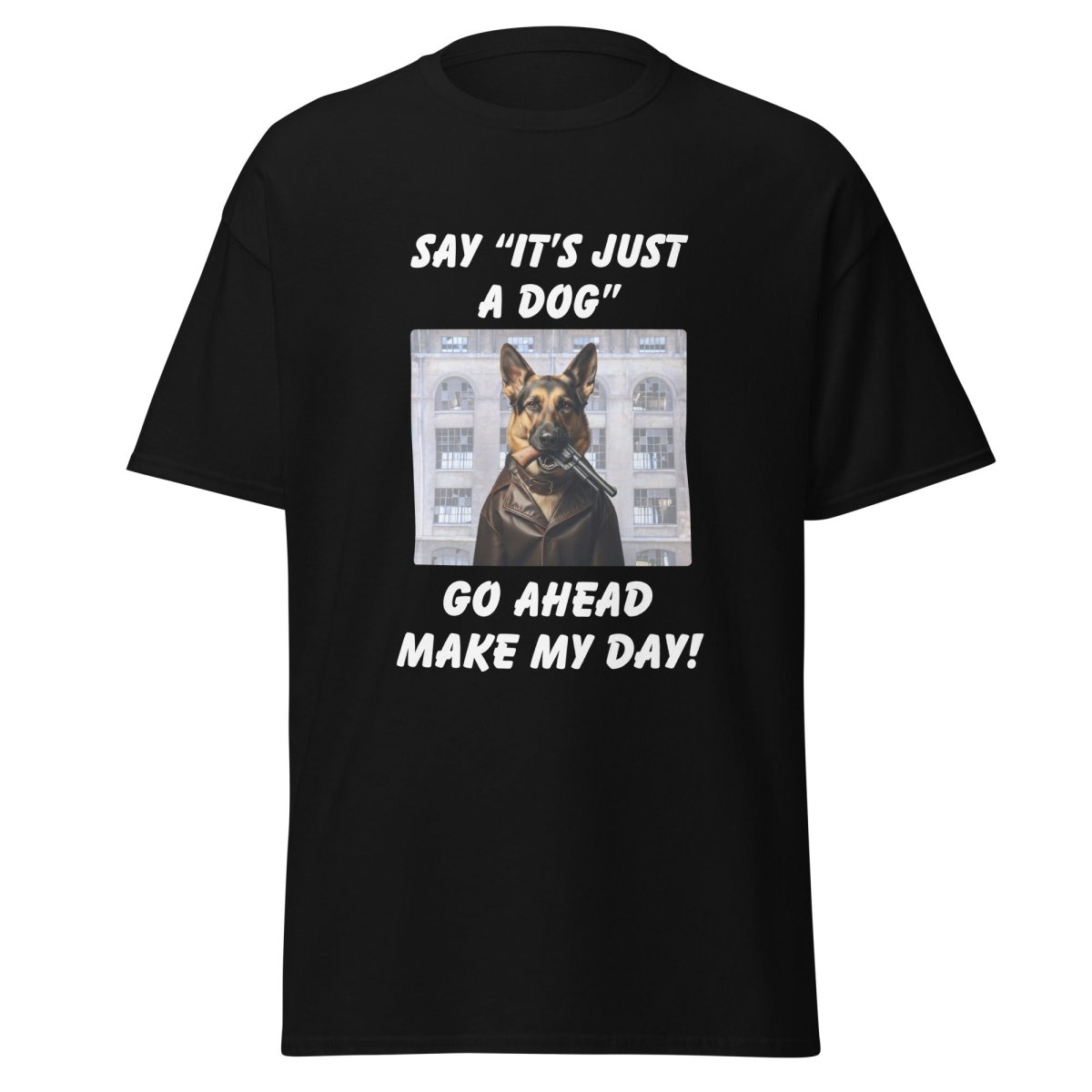 Dog Make My Day - Cool Gear Pro