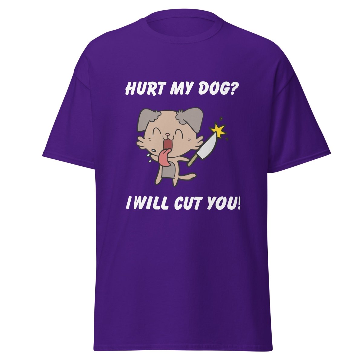Hurt My Dog I Will Cut You - Cool Gear Pro