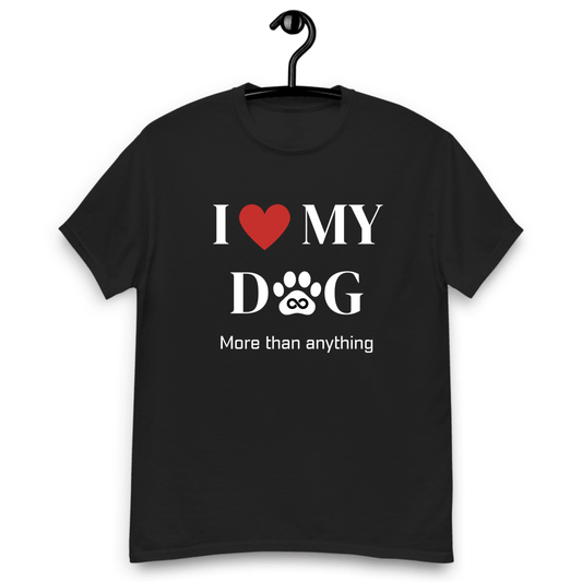 Love My Dog More Than - Cool Gear Pro